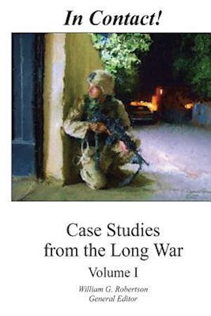 In Contact! Case Studies from the Long War