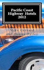 Pacific Coast Highway Hotels 2012