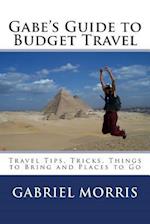Gabe's Guide to Budget Travel