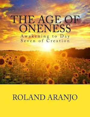 The Age of Oneness