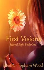 First Visions