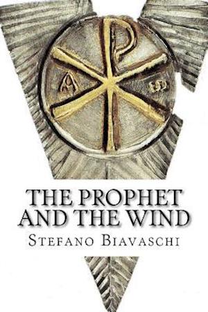 The Prophet and the Wind