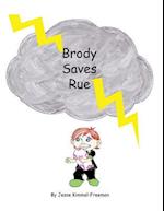 Brody Saves Rue