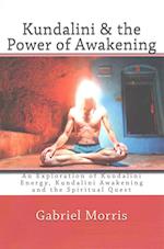 Kundalini & the Power of Awakening