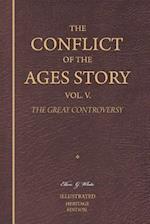 The Conflict of the Ages Story, Vol. V.