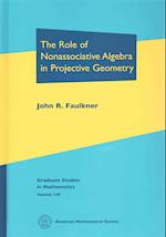 The Role of Nonassociative Algebra in Projective Geometry