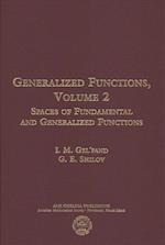 Generalized Functions, Volume 2