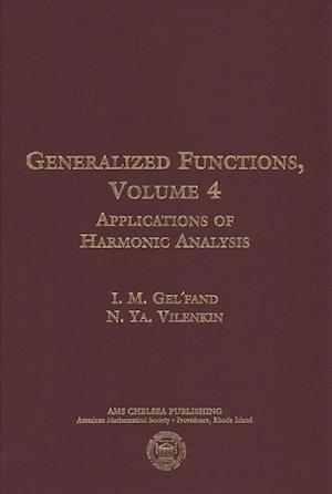 Generalized Functions, Volume 4