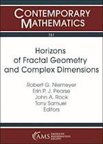 Horizons of Fractal Geometry and Complex Dimensions