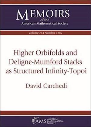 Higher Orbifolds and Deligne-Mumford Stacks as Structured Infinity-Topoi