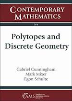 Polytopes and Discrete Geometry