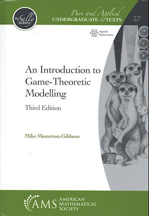 An Introduction to Game-Theoretic Modelling