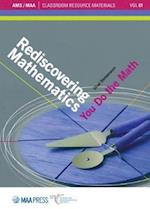 Rediscovering Mathematics