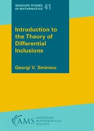 Introduction to the Theory of Differential Inclusions