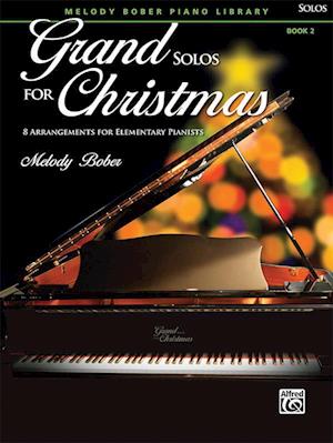 Grand Solos for Christmas, Bk 2