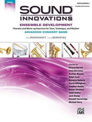 Sound Innovations for Concert Band -- Ensemble Development for Advanced Concert Band