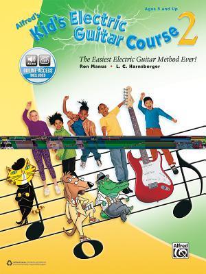 Alfred's Kid's Electric Guitar Course 2