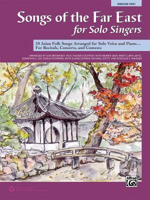 Songs of the Far East for Solo Singers