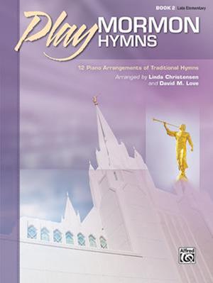 Play Mormon Hymns, Bk 2