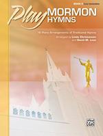 Play Mormon Hymns, Bk 3