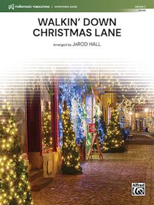 Walkin' Down Christmas Lane