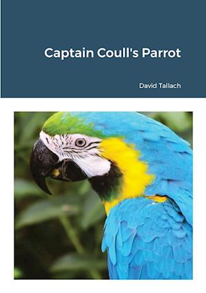 Captain Coull's Parrot