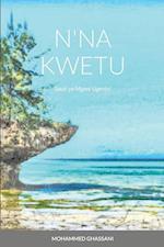 N'NA KWETU