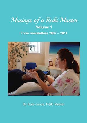 Musings of a Reiki Master volume 1