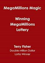 MegaMillions Magic - Winning MegaMillions Lottery 