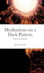 Meditations on a Dark Pattern