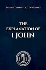 THE EXPLANATION of 1 JOHN 