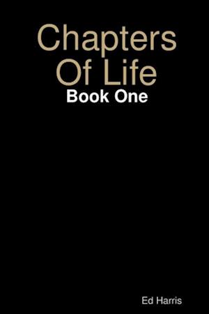 Chapters Of Life  Book 1