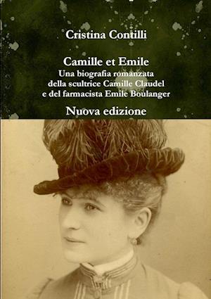 Camille et Emile Primo volume Nuova edizione