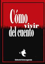 Cómo vivir del cuento