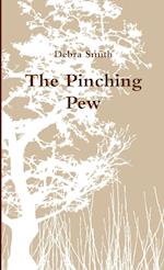 The Pinching Pew 