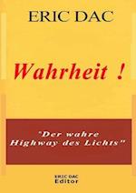 Wahrheit !