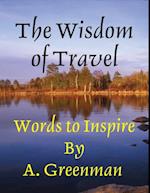 Wisdom of Travel: Words to Inspire