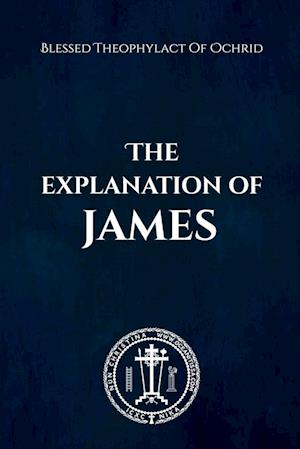 The Explanation of James