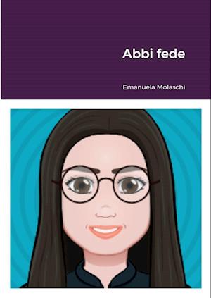 Abbi fede