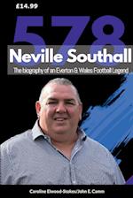 Neville Southall The Biography of An Everton & Wales Football Legend 