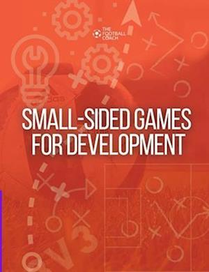 Small-Sided Games for Development