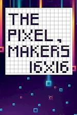 The pixel maker's 16X16 