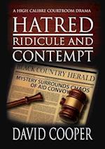 Hatred, Ridicule and Contempt 