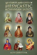 Akathist and Lives of Hesycastic Romanian Saints 