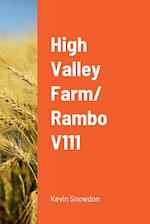 High Valley Farm/ Rambo V111 