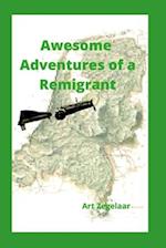 Awesome Adventures of a Remigrant 