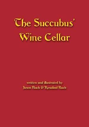 The Succubus' Wine Cellar