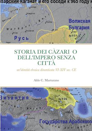 STORIA DEI CÀZARI  O  DELL'IMPERO SENZA CITTÀ