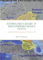 STORIA DEI CÀZARI  O  DELL'IMPERO SENZA CITTÀ