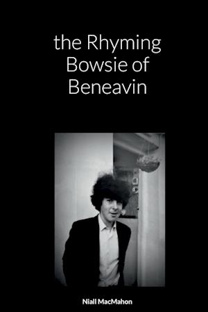 the Rhyming Bowsie of Beneavin